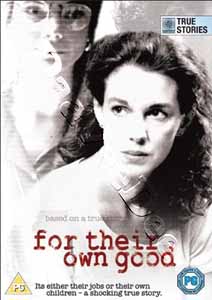 For Their Own Good |   DVD